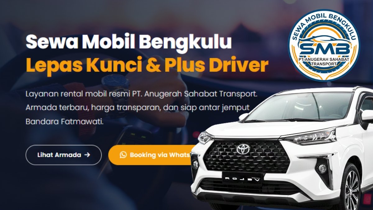 Sewa Mobil Bengkulu RESMI Aman & Terpercaya | Siap 24 Jam